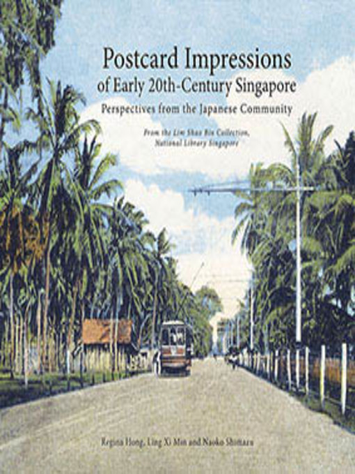 Title details for Postcard Impressions of Early-20th Century Singapore by Naoko Shimazu - Wait list